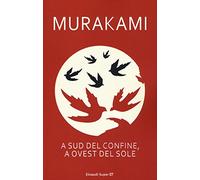 A sud del confine, a ovest del sole (Super ET)