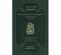 A Sufi Commentary on the Qur'an: Volume II