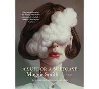 A Suit or a Suitcase: Poems