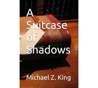 A Suitcase of Shadows