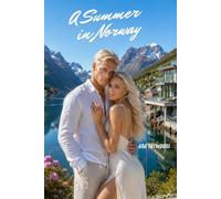 A Summer in Norway: Under the Midnight Sun