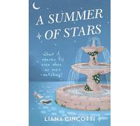 A Summer of Stars: The brand-new, hotly anticipated fake dating romcom from the bestselling author of PICKING DAISIES ON SUNDAYS