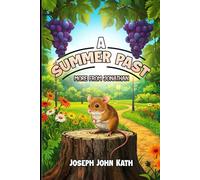 A Summer Past: More From Jonathan (Stories From The Heart)