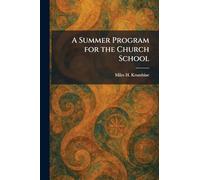 A Summer Program for the Church School