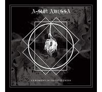 A Sun Amissa - Ceremony In The Stillness [Vinilo]