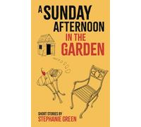 A Sunday Afternoon in the Garden