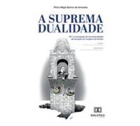 A Suprema Dualidade (ebook)