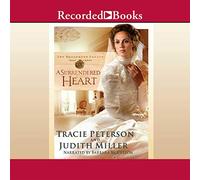 A Surrendered Heart (The Broadmoor Legacy)