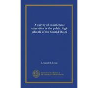 A survey of commercial education in the public high schools of the United States
