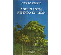 A sus plantas rendido un León