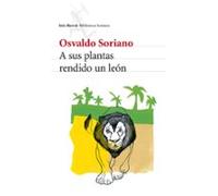 A Sus Plantas Rendido Un Leon