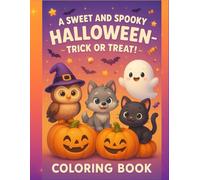 "A Sweet and Spooky Halloween - Trick or Treat!": Halloween Edition: 40 black and white pages for children ages 4 to 8