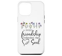 A Sweet Friendship Refreshes Soul Sisters Bestie Best Friend Carcasa para iPhone 12 Pro MAX