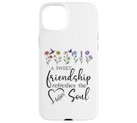 A Sweet Friendship Refreshes Soul Sisters Bestie Best Friend Carcasa para iPhone 15 Plus