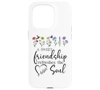 A Sweet Friendship Refreshes Soul Sisters Bestie Best Friend Carcasa para iPhone 15 Pro