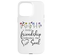 A Sweet Friendship Refreshes Soul Sisters Bestie Best Friend Carcasa para iPhone 15 Pro MAX