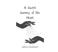 A Sweet Journey of the Heart