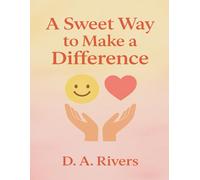A Sweet Way to Make a Difference: Small Acts. Big Impact.