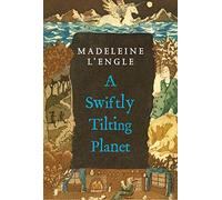 A Swiftly Tilting Planet (International Edition) [Idioma Inglés]: (National Book Award Winner): 4 (Wrinkle in Time Quintet)