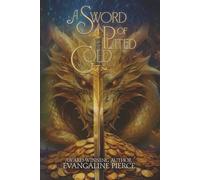 A Sword of Plated Gold: A Rumpelstiltskin Fairytale Retelling (Magic and Gold Series)