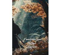A Swordsman From the Past (FANTASY)