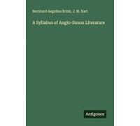 A Syllabus of Anglo-Saxon Literature