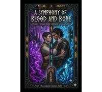 A Symphony of Blood and Bone: Book Two of the Ogham's Toll Series (The Ogham’s Toll Adult Fantasy Series)