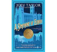 A Symphony of Echoes (Chronicles of St. Mary's) [Idioma Inglés]