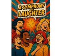 A Symphony Of Laughter (ebook)