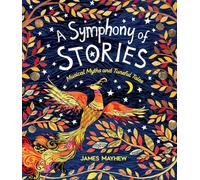 A Symphony of Stories: Musical Myths and Tuneful Tales