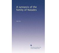 A synopsis of the family of Naïades