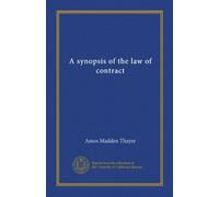 A synopsis of the law of contract