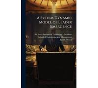 A System Dynamic Model of Leader Emergence