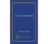 A system of metaphysics