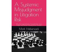 A Systemic Misjudgment in Litigation Risk: Why the Legal Industry Overestimates Juror Anger-and What Actually Drives Verdicts (Hospitality Litigation)