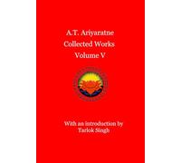 A.T. Ariyaratne Collected Works Volume V