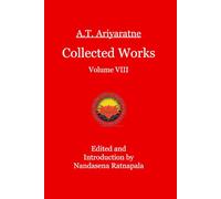 A.T. Ariyaratne Collected Works Volume VIII