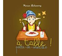 A table ! Patte-de-Mouche