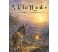A Tail of Humility: The Story of a Humble Donkey