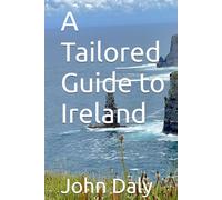 A Tailored Guide to Ireland
