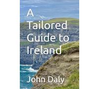 A Tailored Guide to Ireland