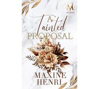 A Tainted Proposal: A Fake Marriage Billionaire Romance (MERGED)