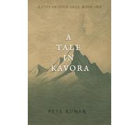 A Tale In Kavora (A City Of Gold Saga)