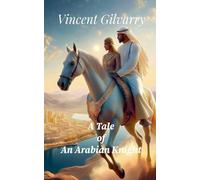 A Tale of An Arabian Knight