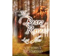 A Tale of Bears and Ravens: Lost Heir (A Tale of Bears and Ravens Series)