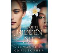 A Tale of the Hidden Isle