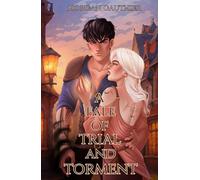 A Tale of Trial and Torment (Shadow and Starlight)