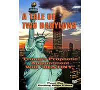 A Tale of Two Babylons: Trump's Prophetic Appointment With 'destiny'