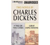 A Tale of Two Cities and Great Expectations: Two Novels by Dickens, Charles (2010) Audio CD