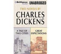 [A Tale of Two Cities and Great Expectations: Two Novels] [By: Dickens, Charles] [December, 2010]